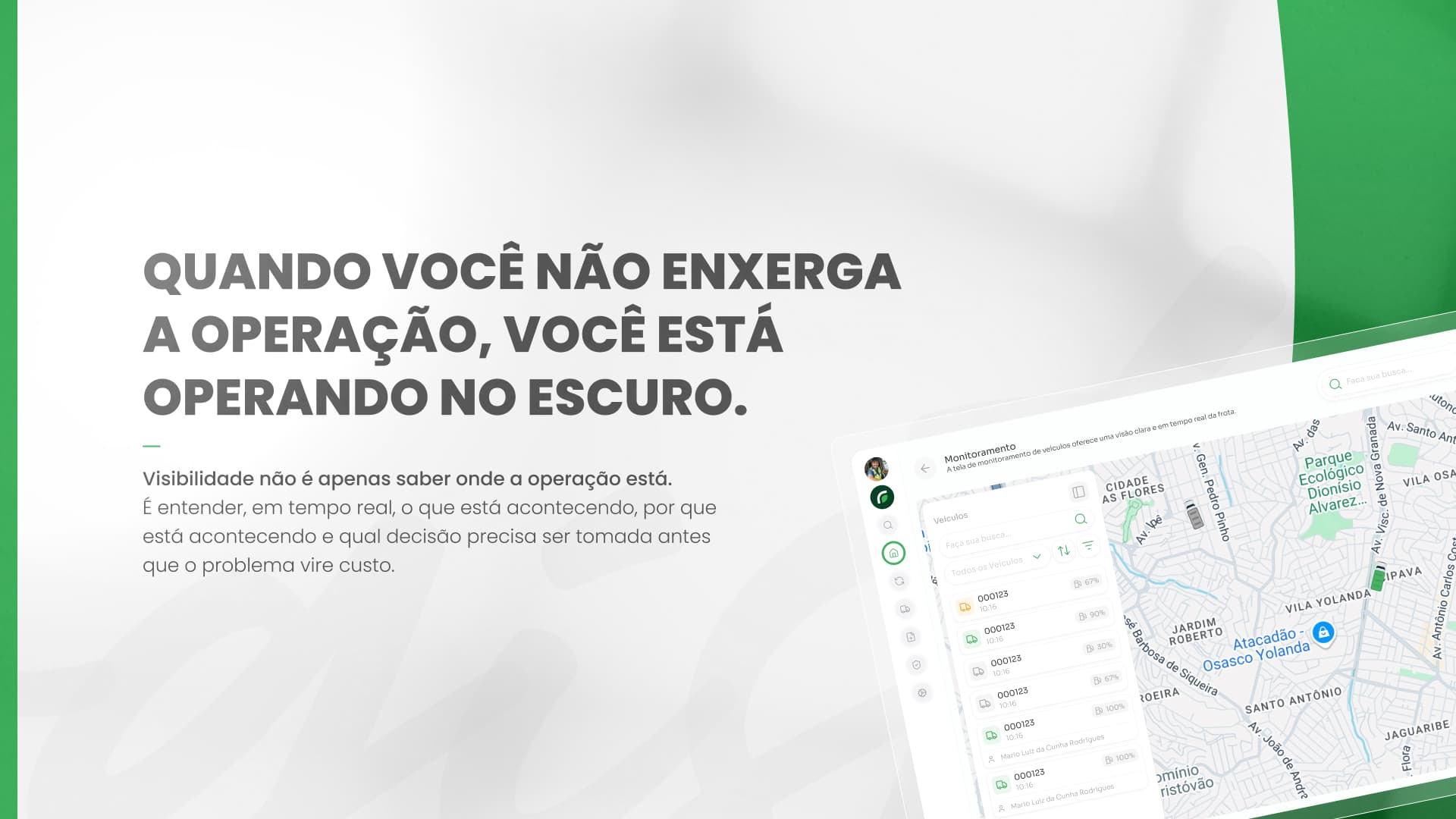Quando você não enxerga a operação, você está operando no escuro: O custo da invisibilidade logística